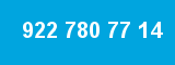 922 780 77 14
